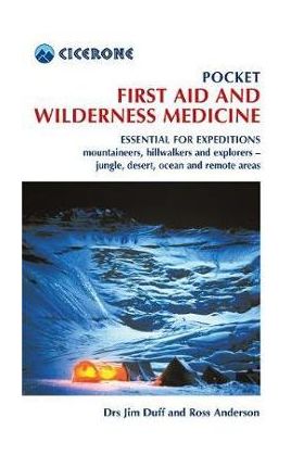 Pocket First Aid and Wilderness Medicine