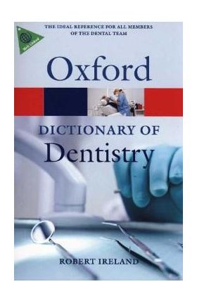 Dictionary of Dentistry