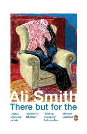 There but for the - Ali Smith