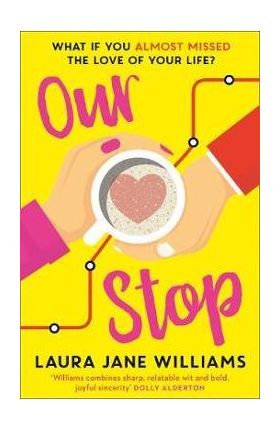 Our Stop - Laura Jane Williams