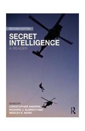 Secret Intelligence - Richard Aldrich