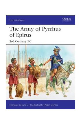 Army of Pyrrhus of Epirus - Nicholas Sekunda