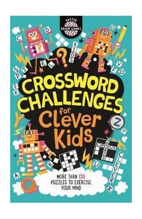 Crossword Challenges for Clever Kids - Gareth Moore