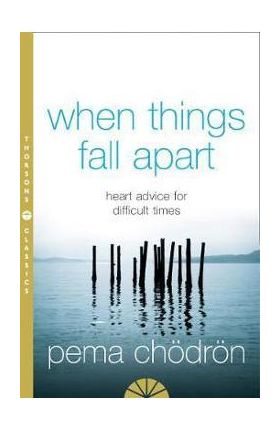 When Things Fall Apart