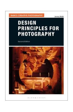 Design Principles for Photography - Jeremy Webb