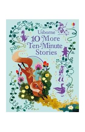 10 More Ten-Minute Stories