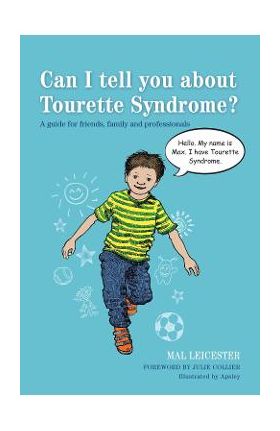 Can I tell you about Tourette Syndrome?