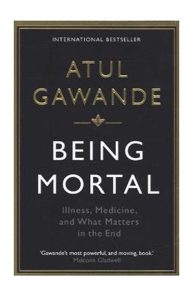 Being Mortal