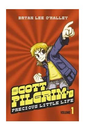 Scott Pilgrim's Precious Little Life - Bryan Lee O&#65533;Malley