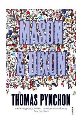 Mason & Dixon - Thomas Pynchon