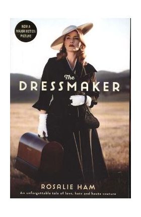 Dressmaker - Rosalie Ham