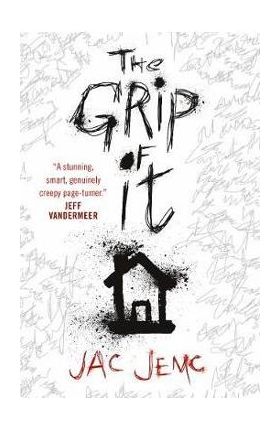 Grip of It - Jac Jemc