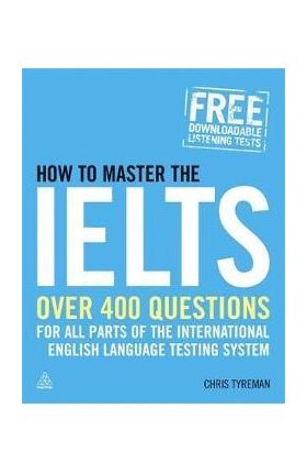 How to Master the IELTS - Chris Tyreman