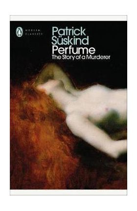 Perfume - Patrick Suskind