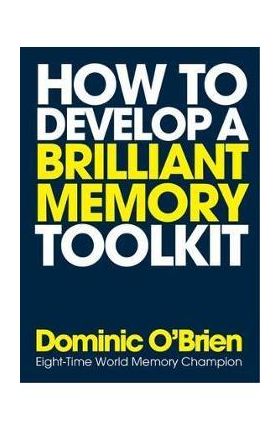 How To Develop A Brilliant Memory Toolkit