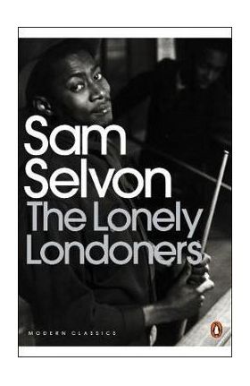 Lonely Londoners - Sam Selvon