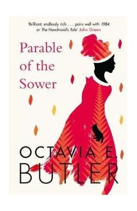 Parable of the Sower - Octavia E Butler