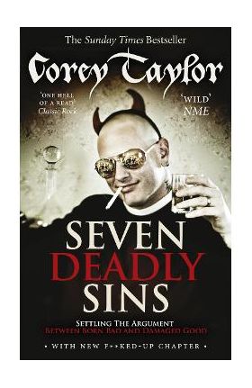 Seven Deadly Sins - Corey Taylor