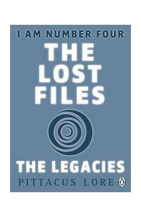 I am Number Four: The Lost Files: The Legacies