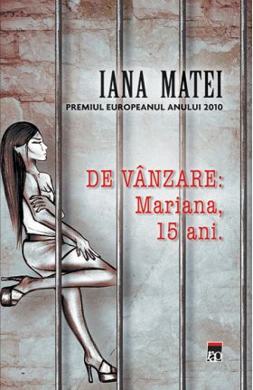 De vanzare: Mariana, 15 ani | Iana Matei