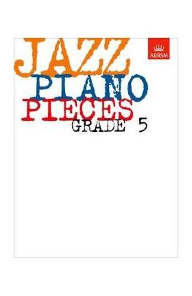 Jazz Piano Pieces, Grade 5