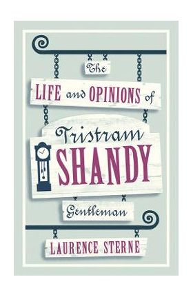 Life and Opinions of Tristram Shandy, Gentleman