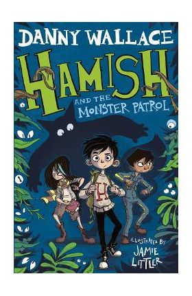 Hamish and the Monster Patrol