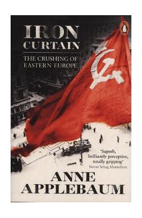 Iron Curtain - Anne Applebaum