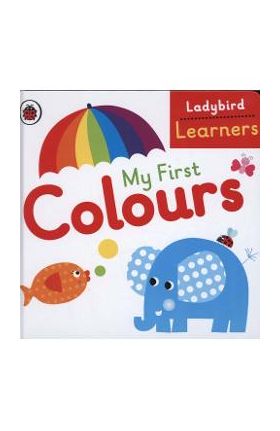 My First Colours: Ladybird Learners -