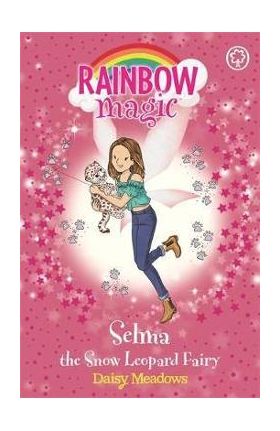 Rainbow Magic: Selma the Snow Leopard Fairy - Daisy Meadows