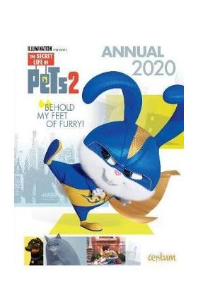 Secret Life of Pets 2 Annual 2020 -