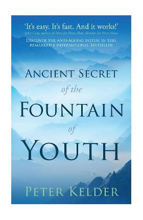 Ancient Secret of the Fountain of Youth