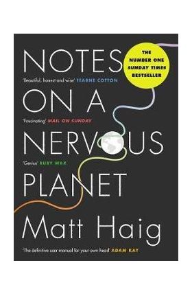 Notes on a Nervous Planet