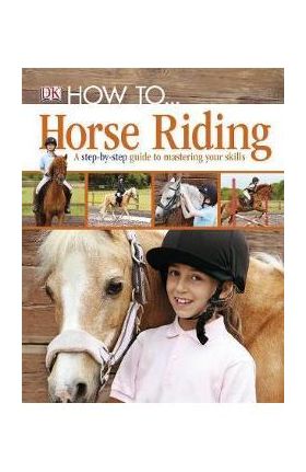 How To...Horse Riding