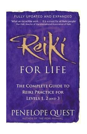 Reiki For Life - Penelope Quest