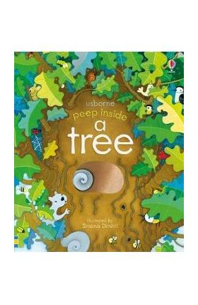Peep Inside a Tree - Anna Milbourne