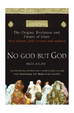 No God But God - Reza Aslan