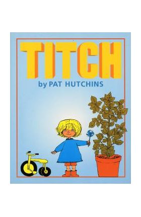 Titch - Pat Hutchins