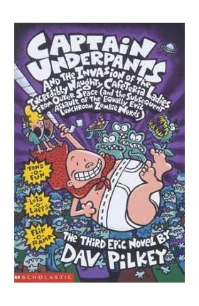 Captain Underpants and the Invasion of the Incredibly Naught