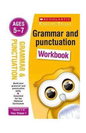 Grammar and Punctuation Years 1-2 Workbook