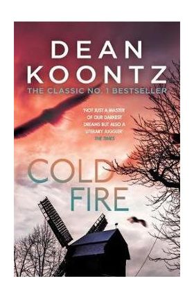 Cold Fire - Dean Koontz