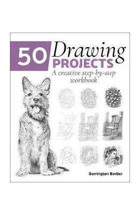50 Drawing Projects - Barrington Barber