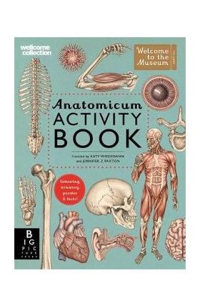 Anatomicum Activity Book - Jennifer Z Paxton