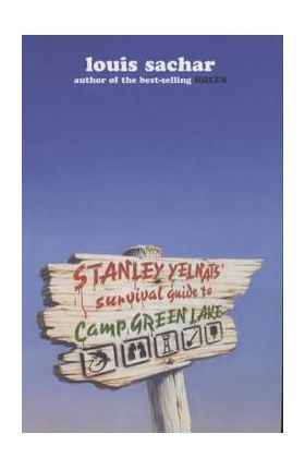 Stanley Yelnats Survival Guide to Camp Green Lake