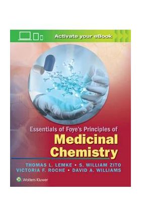 Essentials of Foye's Principles of Medicinal Chemistry