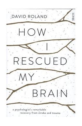 How I Rescued My Brain