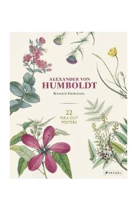 Alexander Von Humboldt: 22 Pull-Out Posters - Otfried Baume