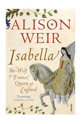 Isabella - Alison Weir