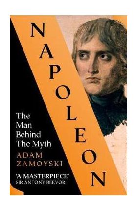 Napoleon - Adam Zamoyski