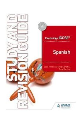 Cambridge IGCSE (TM) Spanish Study and Revision Guide - Jos&#65533; Antonio